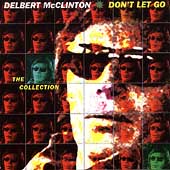 Don't Let Go: The Collection