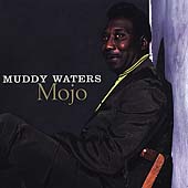 Mojo: The Very Best Of Muddy Waters-Live 1971/76