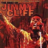 You Can Get It...Best Of Jimmy Cliff