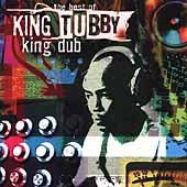 King Dub: The Best Of King Tubby