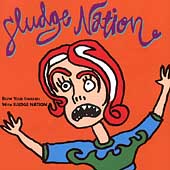 Blow Your Speakers With Sludge Nation