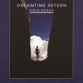 Dreamtime Return [Remastered]