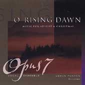 O Rising Dawn / Ponten, Opus 7 Vocal Ensemble, Adam