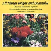 All Things Bright and Beautiful / J. Richard Szeremany