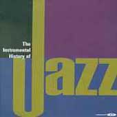 The Instrumental History Of Jazz