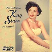 The Definitive Kay Starr On Capitol