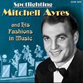 Spotlighting Mitchell Ayres & His Fashions...