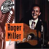 Silver Eagle Presents Roger Miller Live!
