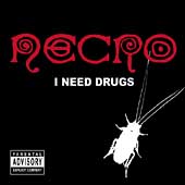 I Need Drugs [PA]