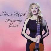 Classically Yours / Liona Boyd