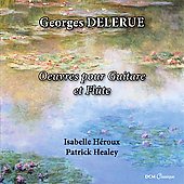 Georges Delerue: Works for Guitar and Flute / Patrick Healey, Isabelle Heroux