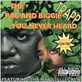 The Pac And Biggie You... [Edited]