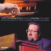 Joey Defrancesco Plays Sinatra His Way
