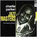 Jazz Masters: Charlie Parker