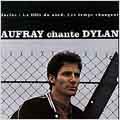 Gold Music Story; Aufray Chante Dylan