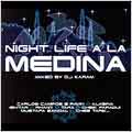 Night Life a la Medina, Mixed by DJ Karam