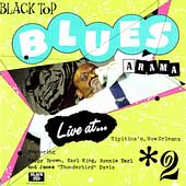 Black Top Blues-A-Rama (Live At Tipitina's Vol 2)