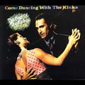 Come Dancing With The Kinks : Best Of The Kinks (1977-1986)