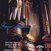 Forever Methuen - Great Organ of Methuen Music Hall / Hohman