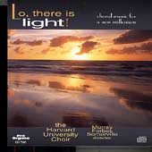 Lo, There is Light! / Somerville, Harvard University Choir