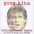 Kihnspicious Taste: The Best Of Greg Kihn 1975-86