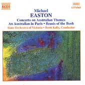 Easton: Concerto on Australian Themes, etc / Kelly, et al