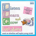 Listen, Learn, & Grow - Lullabies