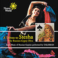 A Tribute to Stesha (Early Music Of Russian Gypsies)