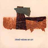 Frankie Pett Presents the Happy Submarines Playing the Music of Dead Voices on Air