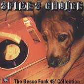 Spike's Choice: The Desco Funk 45' Collection