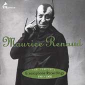 Maurice Renaud-Complete Recordings 1901-1908