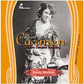 Bizet: Carmen - The First Complete Recording /Destinn, et al