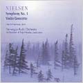 Nielsen: Symphony no 1 & Violin Concerto / Hannisdal