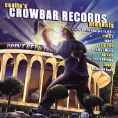 Coolio's Crowbar Records...