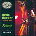 Musical Archives Of Belly Dance Vol. 1: Belly Dance, A Gift From Cairo!