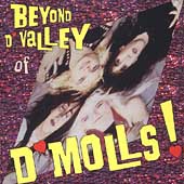 Beyond D'Valley of D'Molls