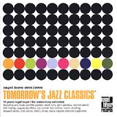 Tomorrow's Jazz Classics (2002)