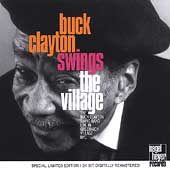 Buck Clayton Swings The Village [Remaster]