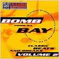 Bomb From Da Bay...Vol.2