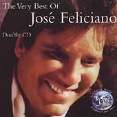 The Very Best Of Jose Feliciano