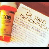 Dr. Stan's Prescription Vol. #1 [Digipak]