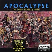 Apocalypse - Calvert, Etler, et al / The Dana Brass Quintet