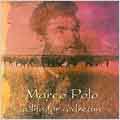Marco Polo: A Life For A Dream