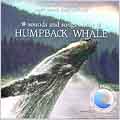 The Sounds Of Nature: Sounds And Songs Of The Humpback Whales