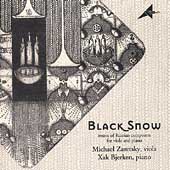 Black Snow - Glinka, Shostakovich, et al / Zaretsky, Bjerken