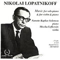 Lopatnikoff: Violin Sonatas 1 & 2, etc / Solomon, Lefkowitz