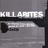 Killa Bites Vol.1 (Phat & Infectious Drum 'n' Bass/44 Tracks Exclusively Mixed By Dom & Roland)