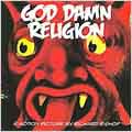 God Damn Religion  [CD+DVD]
