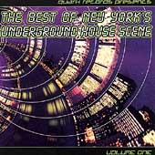 The Best Of New York's Underground House...Vol. 1