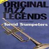 Original Jazz Legends... Torrid Trumpeters [Box]